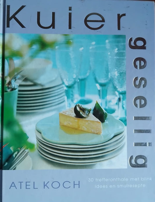 Kuier Gesellig deur Atel Koch