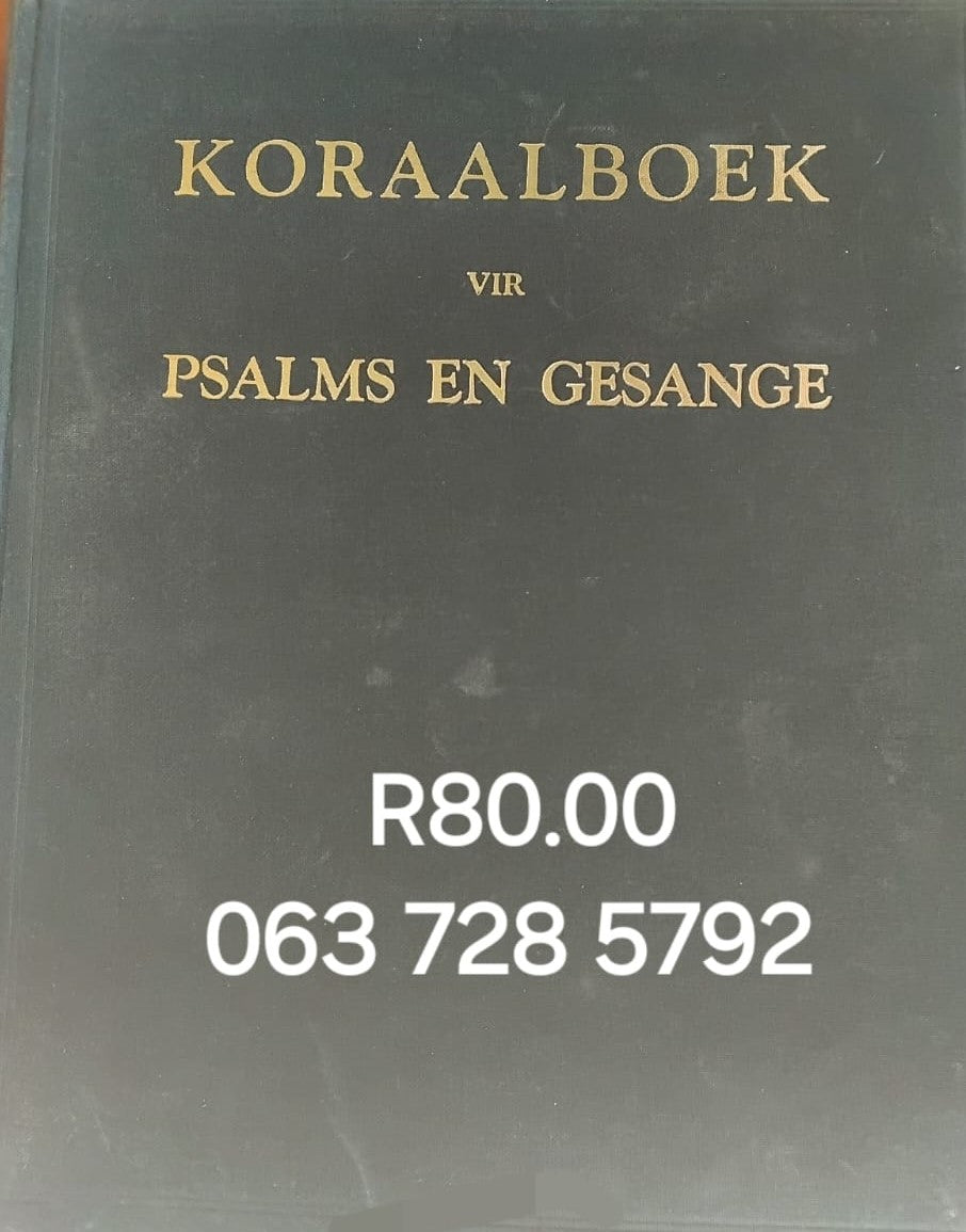 Koraalboek vir die gebruik by Afrikaanse Psalms en Gesange.