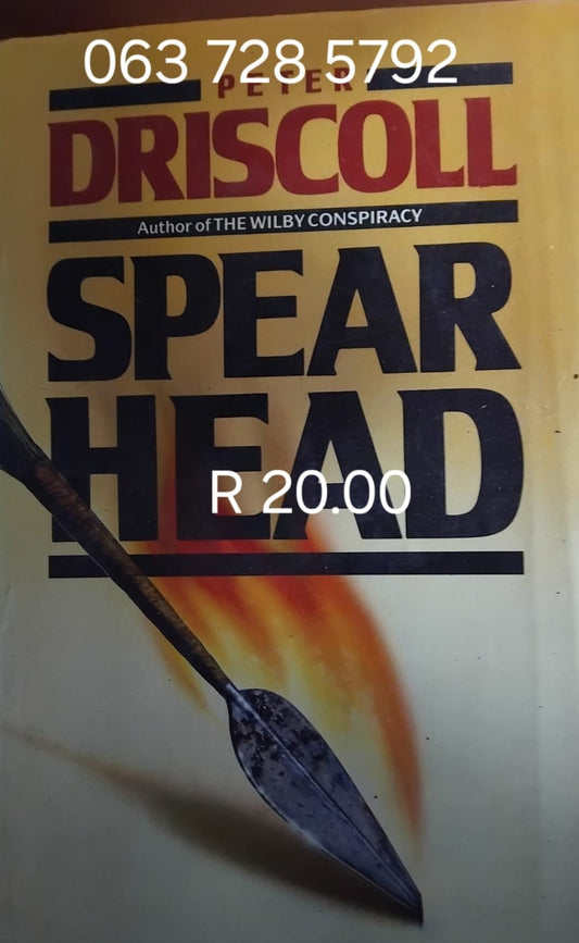 Spearhead Gripping by Peter Driscoll  Suspense Action Thrillers