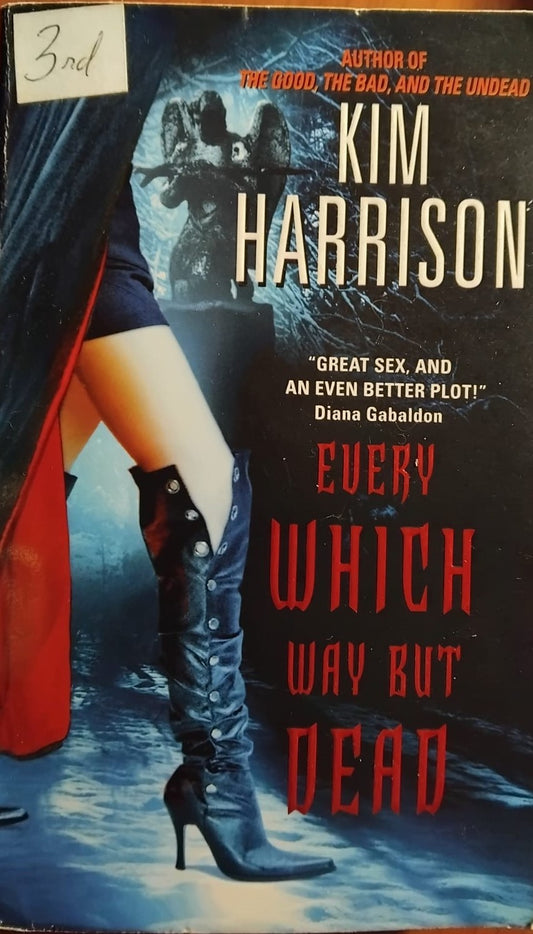 Every Which Way But Dead by Kim Harrison
