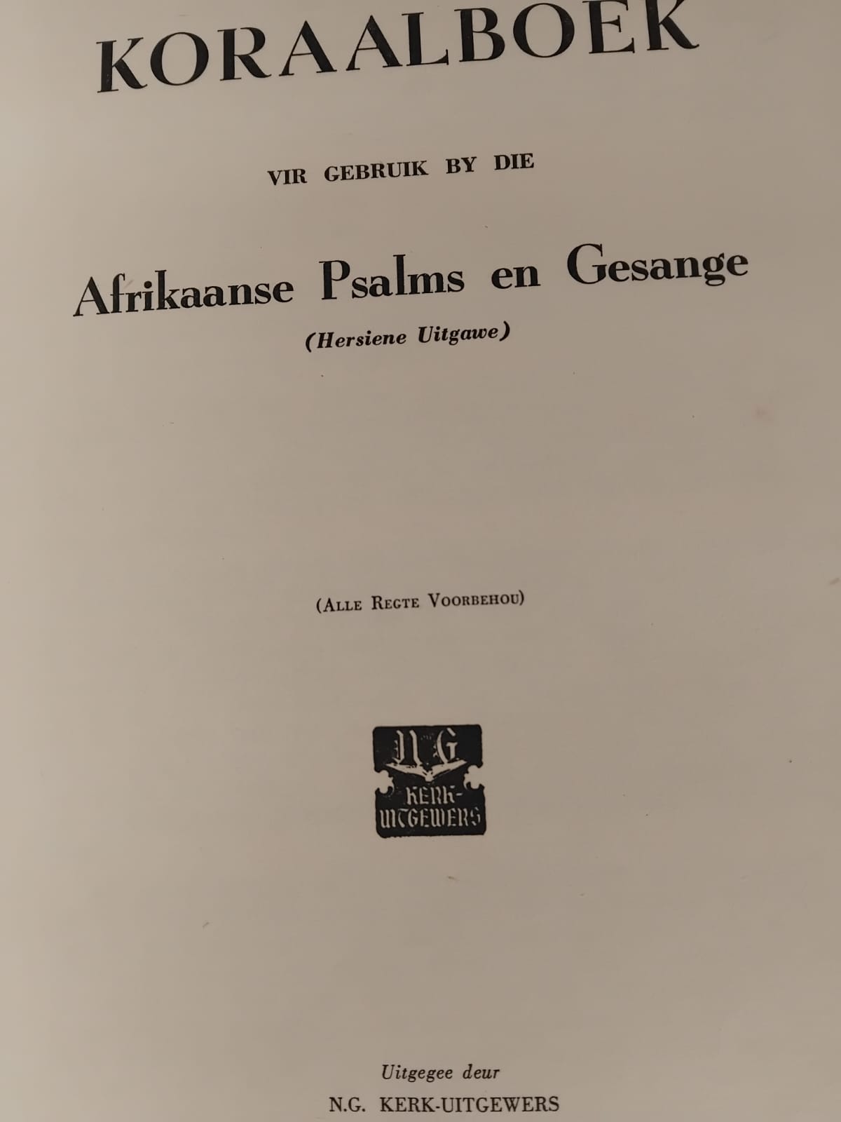Koraalboek vir die gebruik by Afrikaanse Psalms en Gesange.