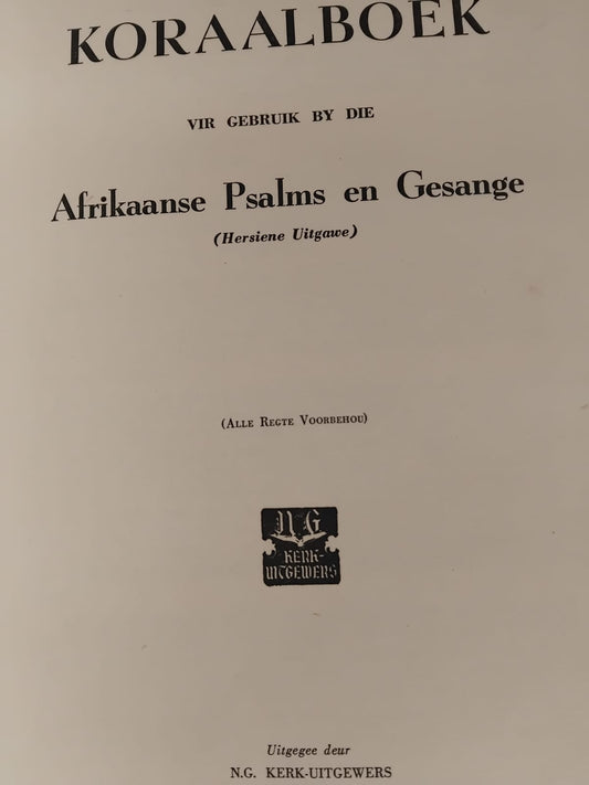 Koraalboek vir die gebruik by Afrikaanse Psalms en Gesange.