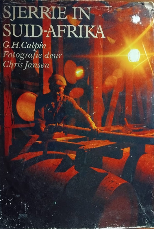 Sjerrie in Suid-Afrika -- G.H. Calpin, Chris Jansen [Fotografie]